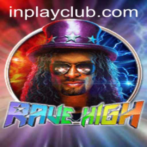 RaveHigh: A Pulse-Pounding Experience by INPLAY CLUB